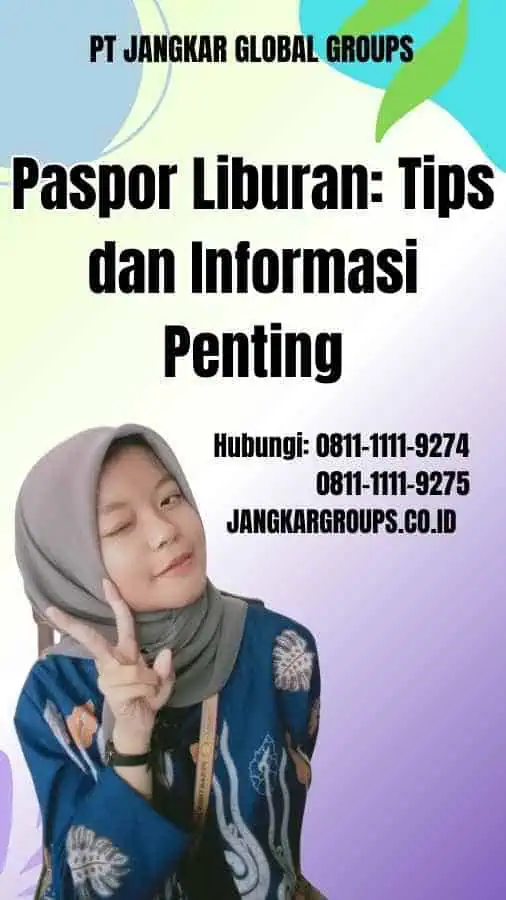 Paspor Liburan Tips dan Informasi Penting