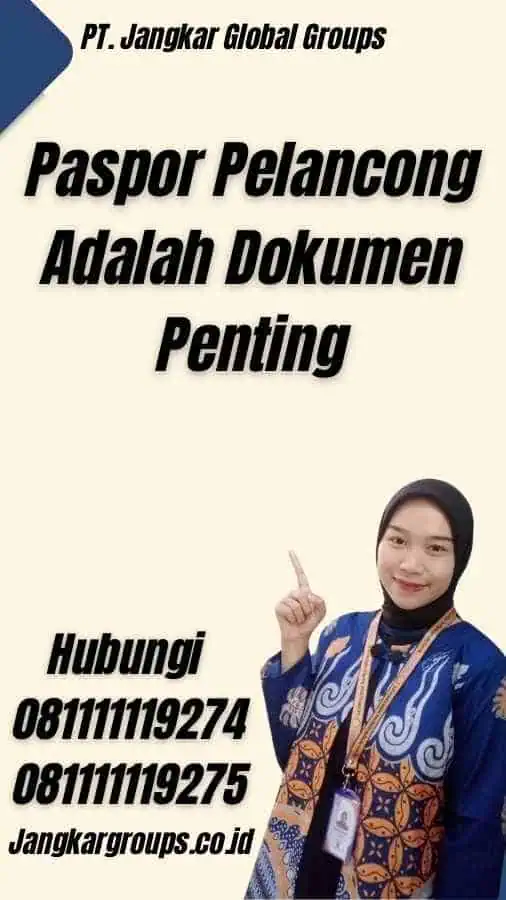 Paspor Pelancong Adalah Dokumen Penting