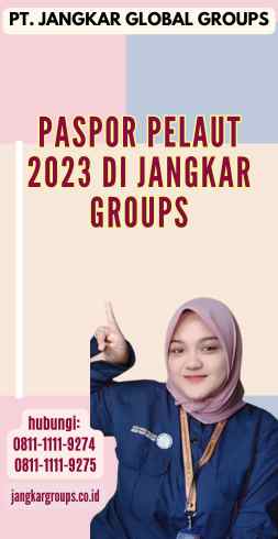 Paspor Pelaut 2023 di Jangkar Groups