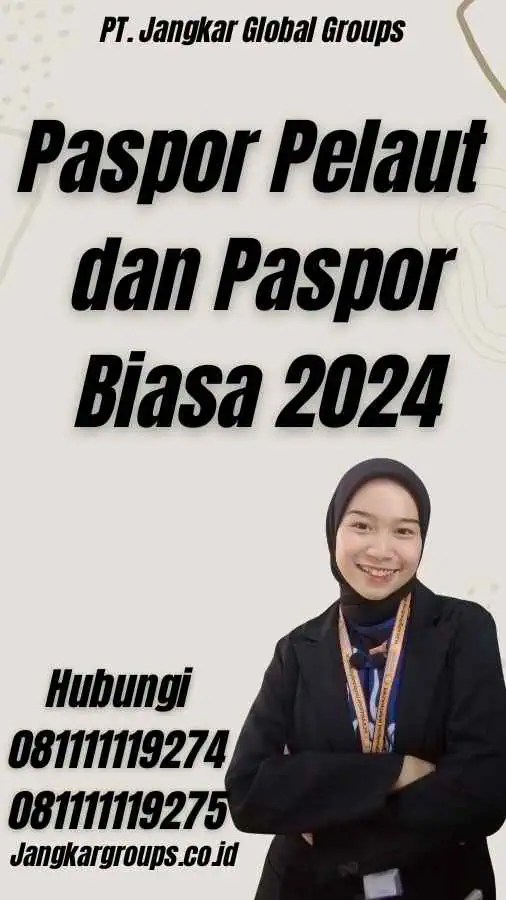 Paspor Pelaut dan Paspor Biasa 2024