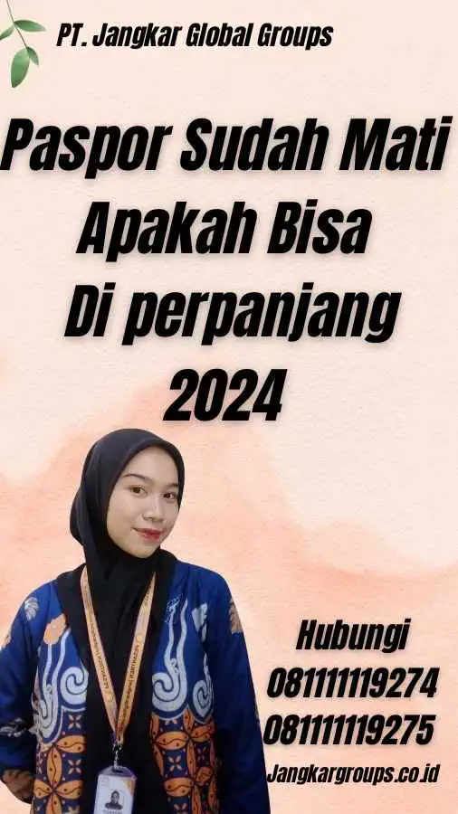 Paspor Sudah Mati Apakah Bisa Di perpanjang 2024