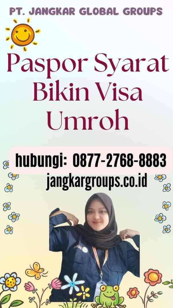 Paspor Syarat Bikin Visa Umroh