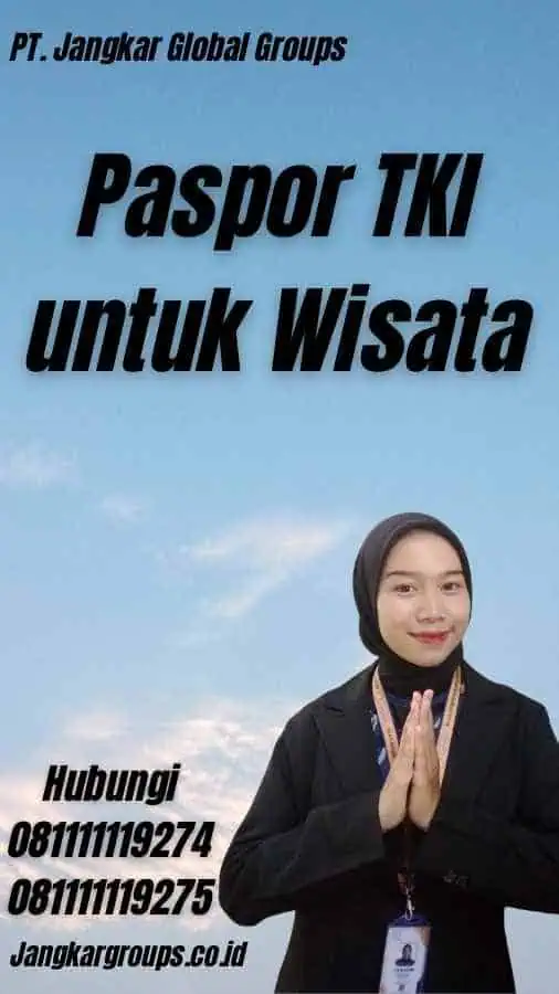 Paspor TKI untuk Wisata