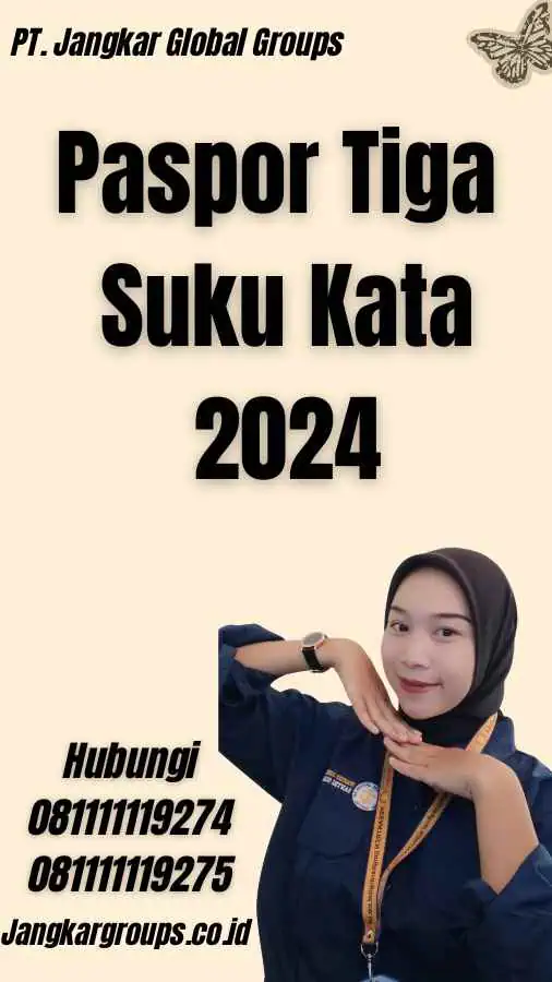 Paspor Tiga Suku Kata 2024