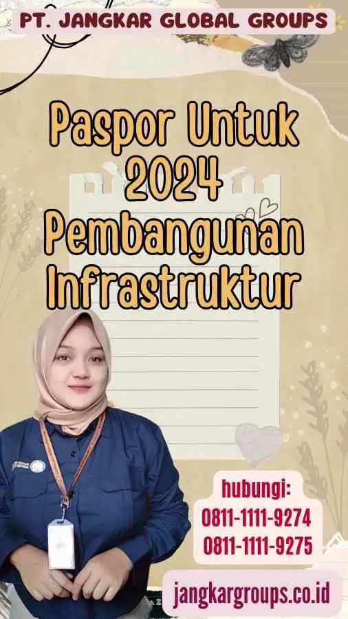 Paspor Untuk 2024 Pembangunan Infrastruktur