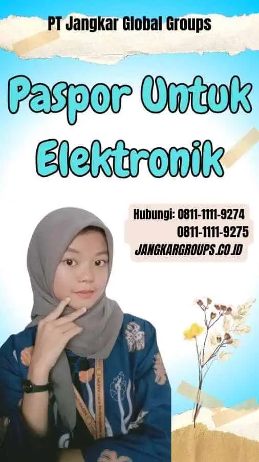 Paspor Untuk Elektronik - Paspor Elektronik Vs Polikarbonat