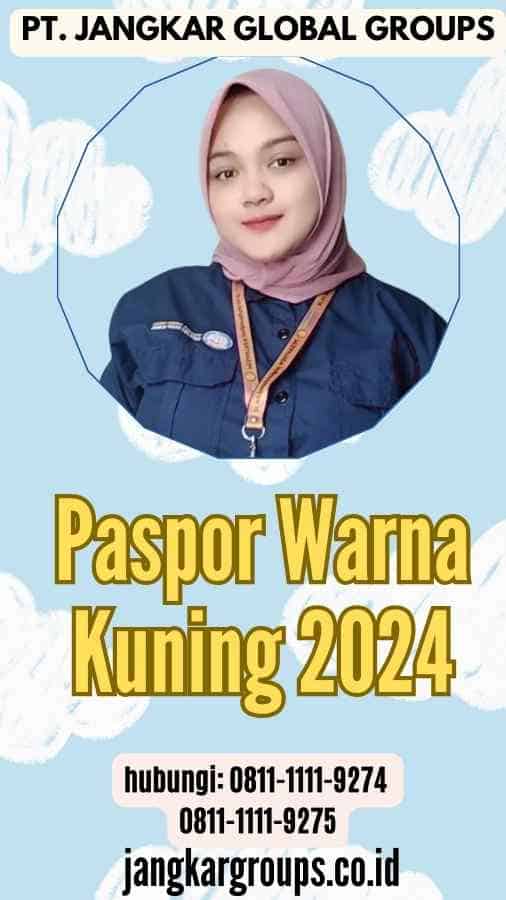 Paspor Warna Kuning 2024