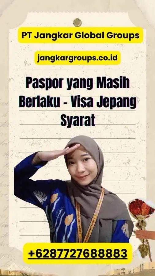 Paspor yang Masih Berlaku - Visa Jepang Syarat