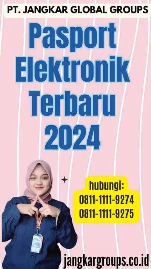 Pasport Elektronik Terbaru 2024