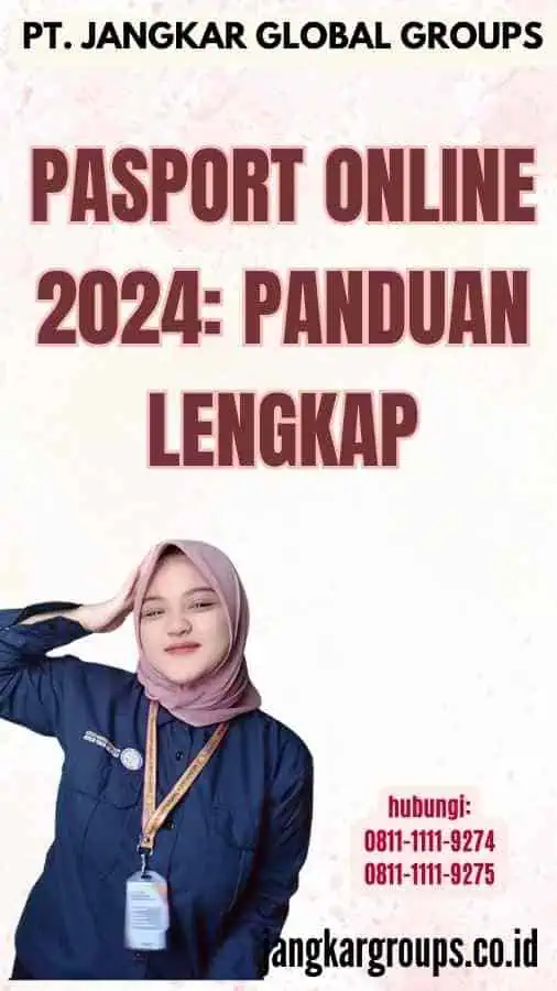 Pasport Online 2024 Panduan Lengkap