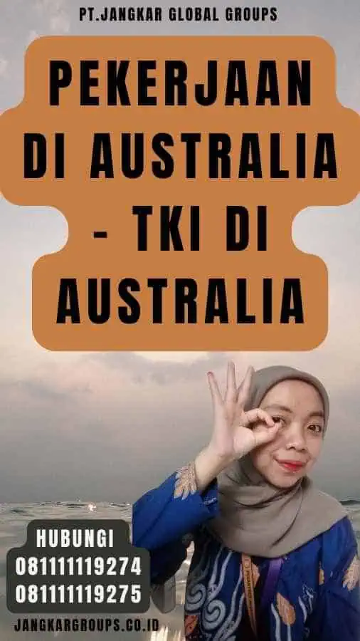 Pekerjaan di Australia - TKI Di Australia