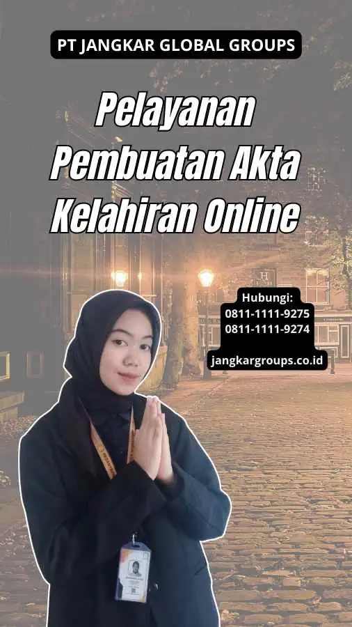 Pelayanan Pembuatan Akta Kelahiran Online