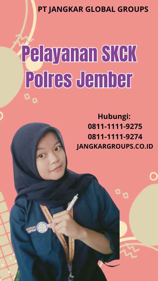 Pelayanan SKCK Polres Jember