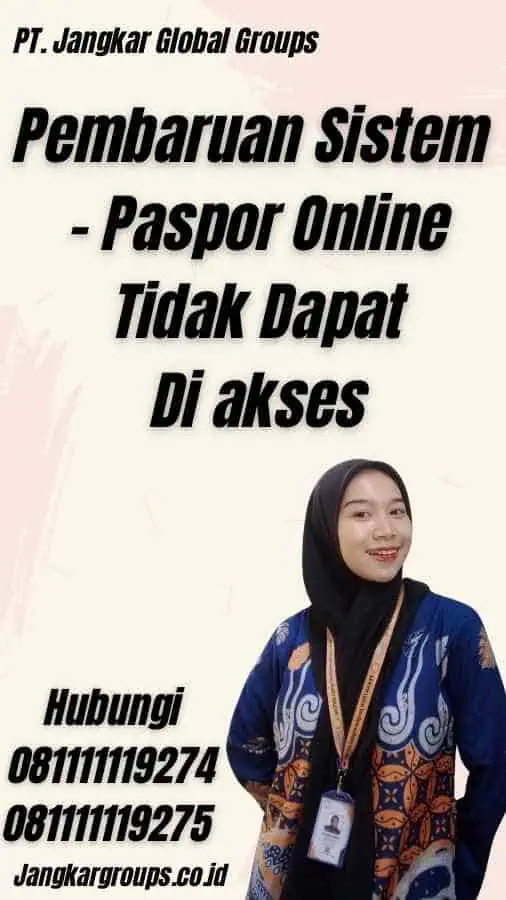 Pembaruan Sistem - Paspor Online Tidak Dapat Di akses