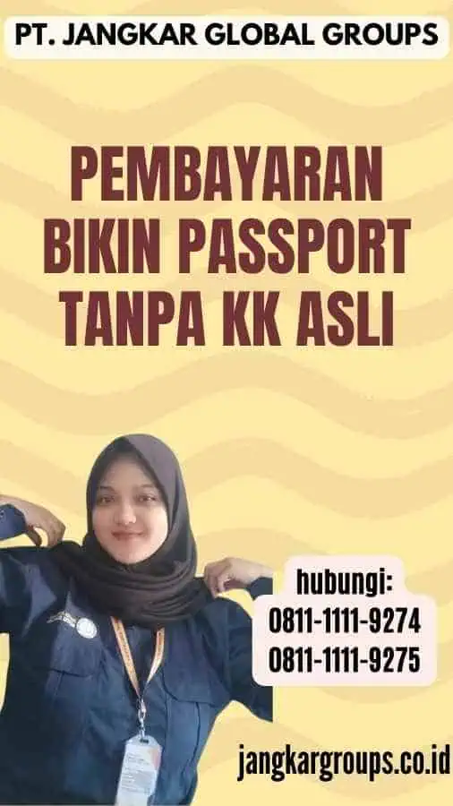 Pembayaran Bikin Passport Tanpa KK Asli