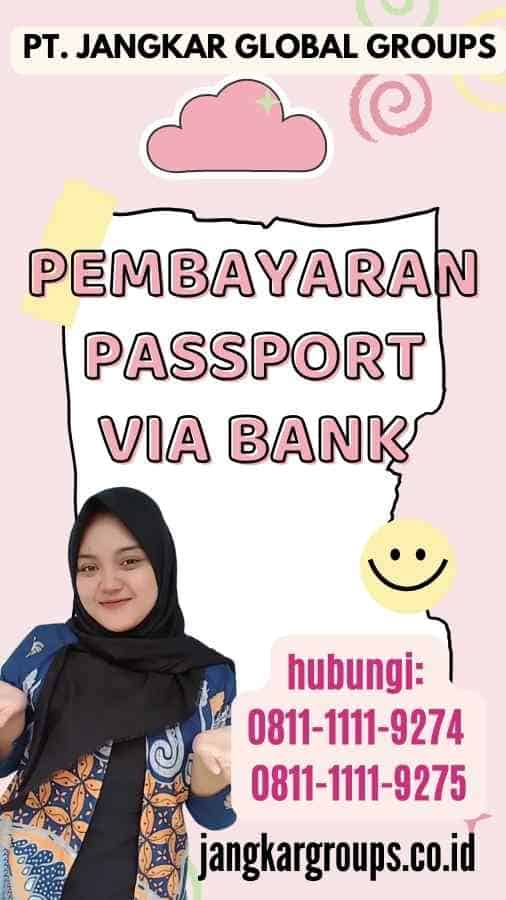 Pembayaran Passport via Bank