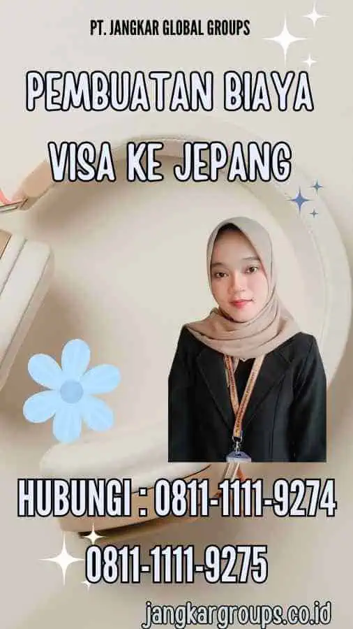 Pembuatan Biaya Visa Ke Jepang