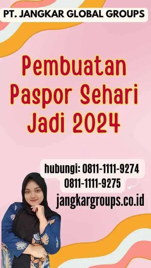 Pembuatan Paspor Sehari Jadi 2024