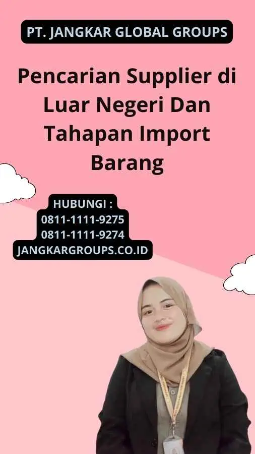 Pencarian Supplier di Luar Negeri Dan Tahapan Import Barang