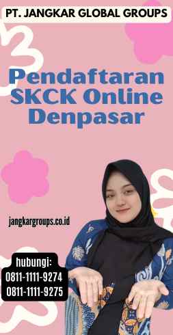 Pendaftaran SKCK Online Denpasar