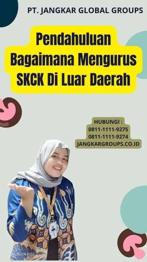 Pendahuluan Bagaimana Mengurus SKCK Di Luar Daerah