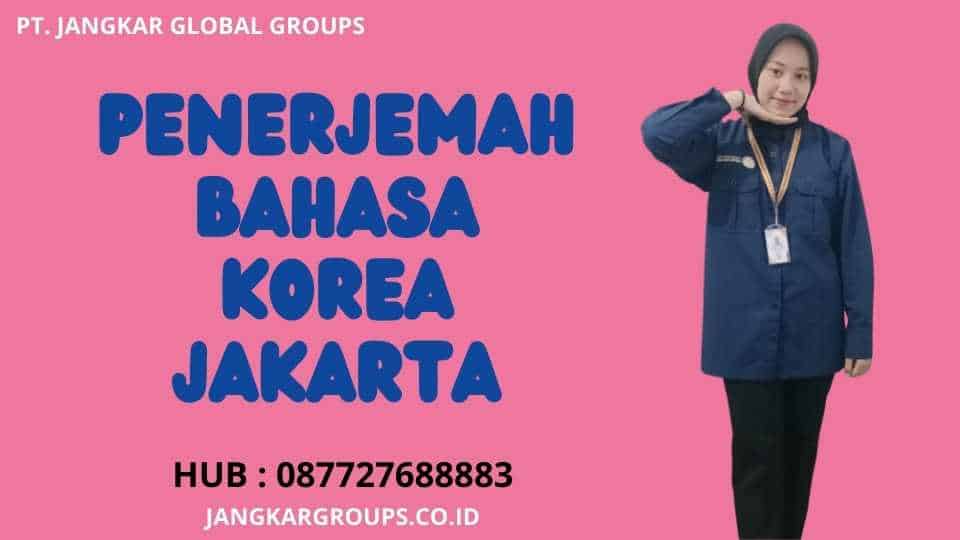 Penerjemah Bahasa Korea Jakarta