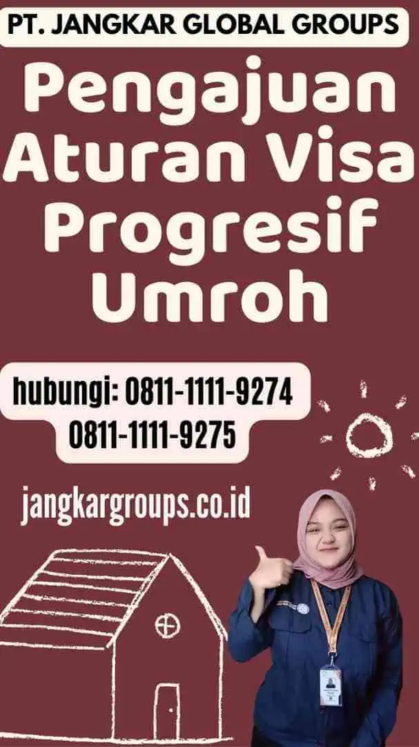 Pengajuan Aturan Visa Progresif Umroh