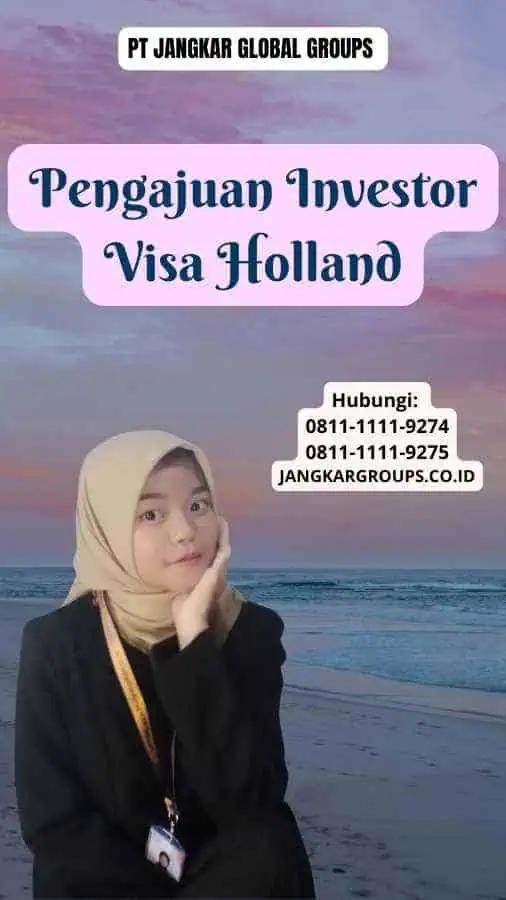 Pengajuan Investor Visa Holland