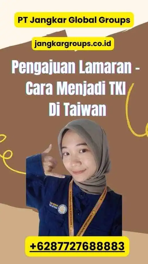 Pengajuan Lamaran - Cara Menjadi TKI Di Taiwan