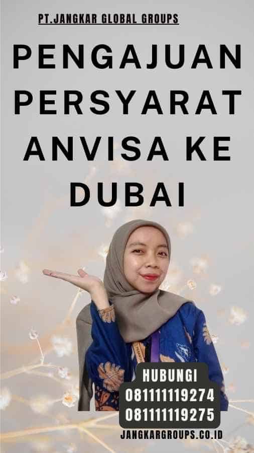 Pengajuan Persyaratan Visa Ke Dubai