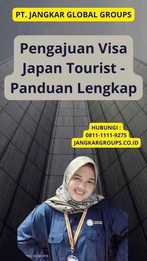 Pengajuan Visa Japan Tourist - Panduan Lengkap