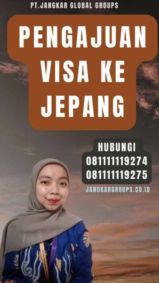 Pengajuan Visa Ke Jepang