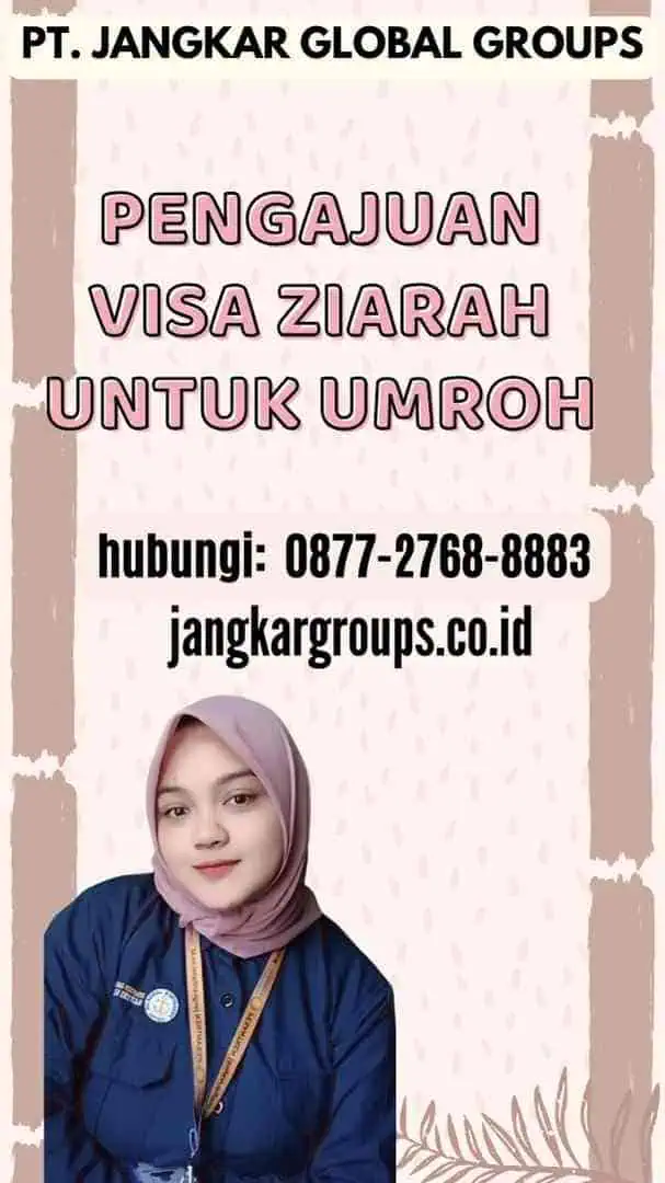 Pengajuan Visa Ziarah untuk Umroh