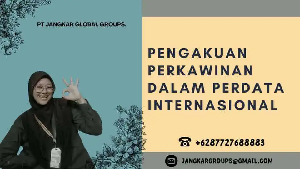 Pengakuan Perkawinan Dalam Perdata Internasional