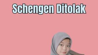 Pengalaman Visa Schengen Ditolak