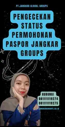 Pengecekan Status Permohonan Paspor Jangkar Groups