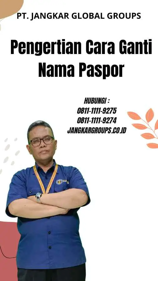 Pengertian Cara Ganti Nama Paspor