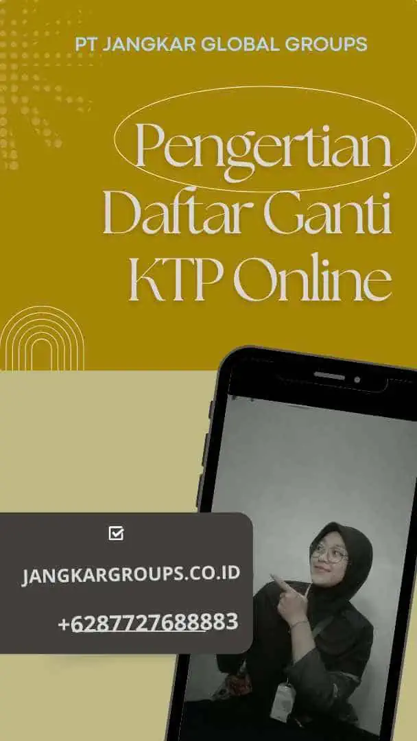 Pengertian Daftar Ganti KTP Online