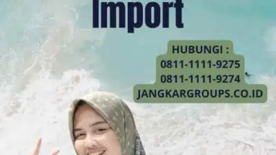 Pengertian Pajak Dalam Rangka Import