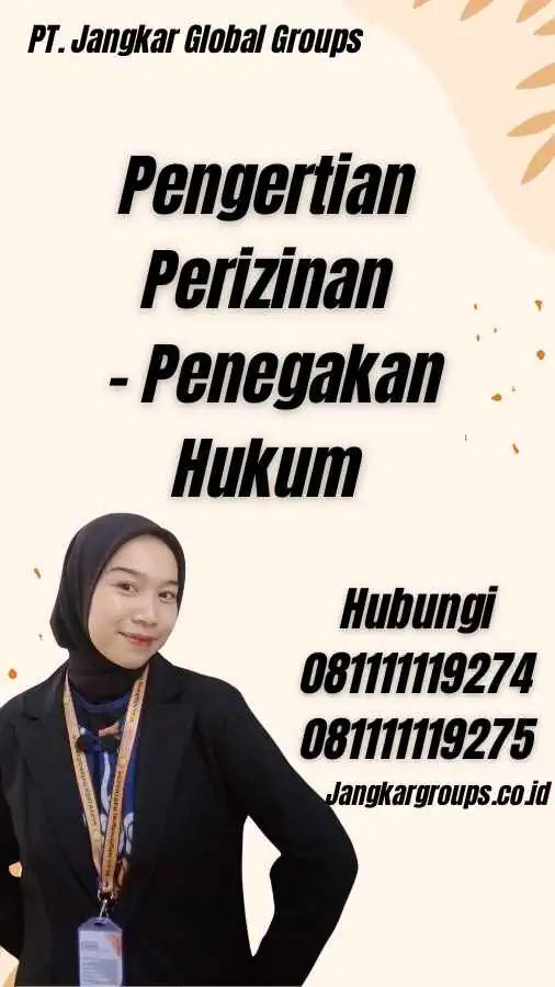 Pengertian Perizinan - Penegakan Hukum