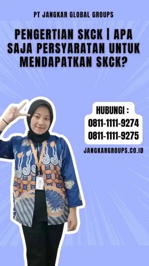 Pengertian SKCK Apa saja persyaratan untuk mendapatkan SKCK