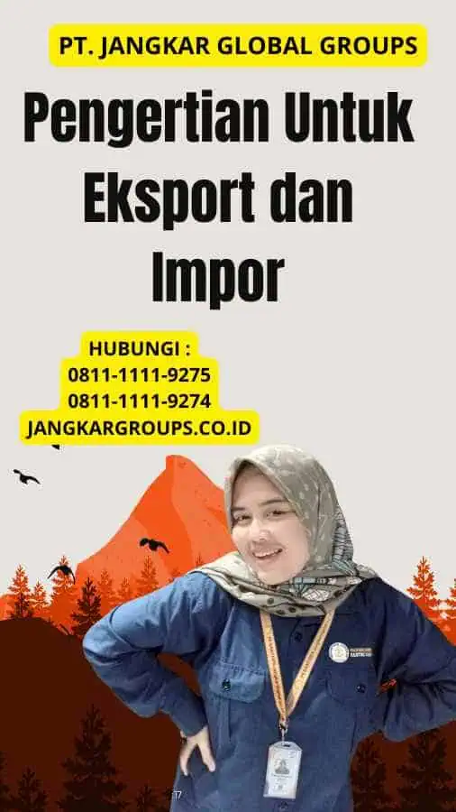 Pengertian Untuk Eksport dan Impor