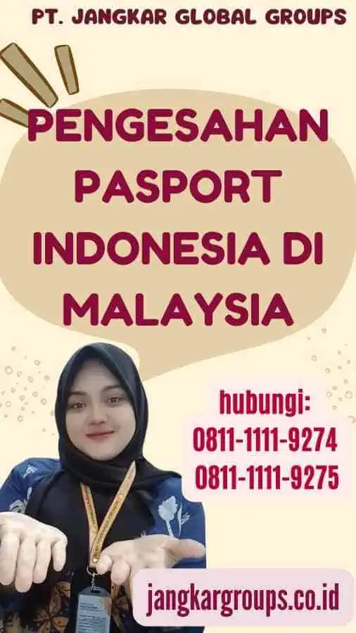 Pengesahan Pasport Indonesia di Malaysia