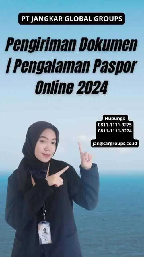 Pengiriman Dokumen Pengalaman Paspor Online 2024