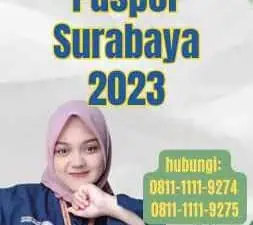 Pengurusan E Paspor Surabaya 2023