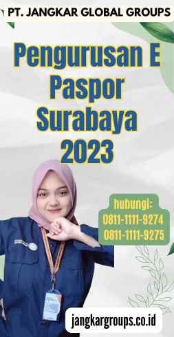 Pengurusan E Paspor Surabaya 2023