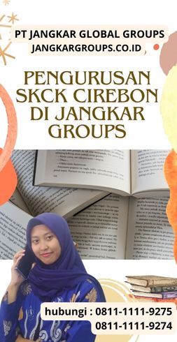 Pengurusan SKCK Cirebon di Jangkar Groups