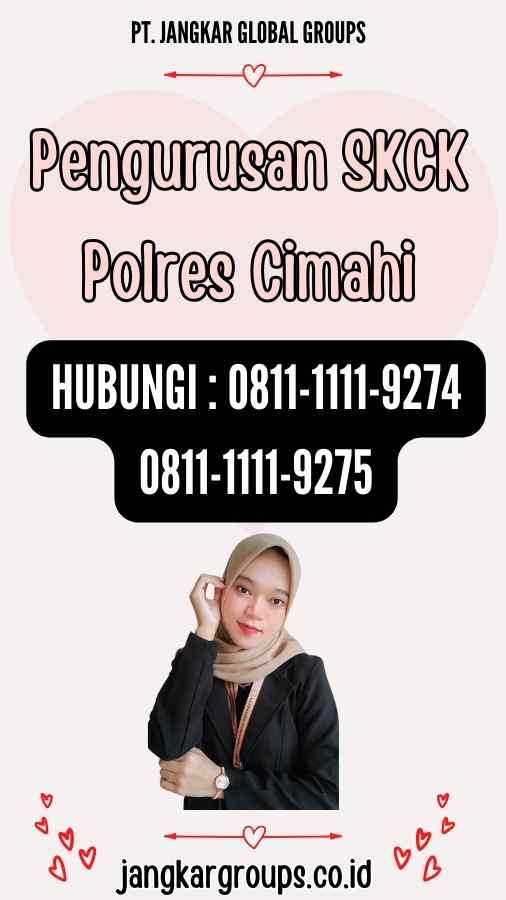 Pengurusan SKCK Polres Cimahi