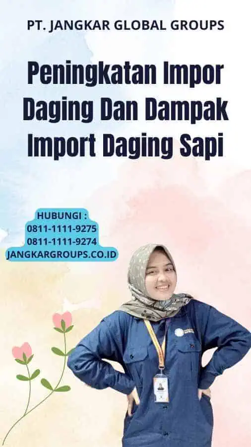 Peningkatan Impor Daging Dan Dampak Import Daging Sapi