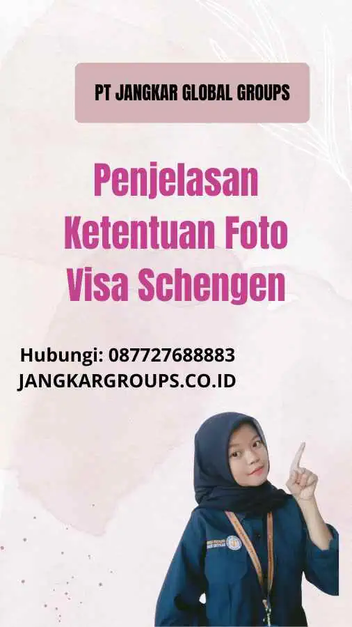 Penjelasan Ketentuan Foto Visa Schengen